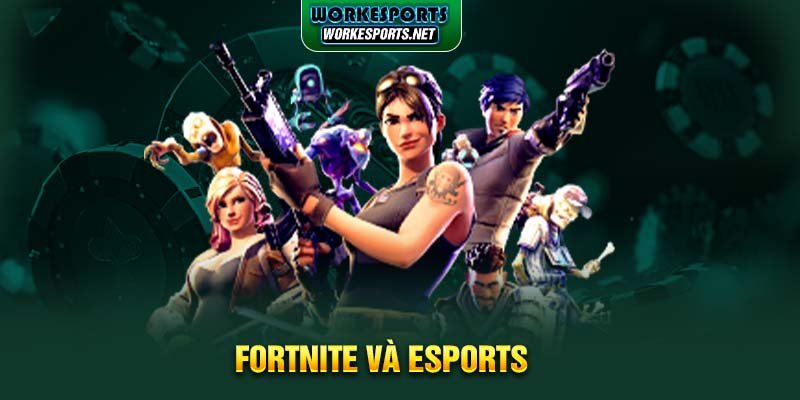 Fortnite và Esports